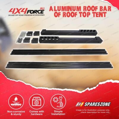 4X4FORCE Aluminum Roof Bar of Roof Top Tent Widen Version Universal Fitment