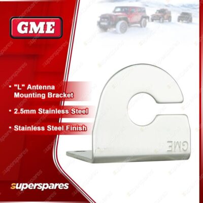 GME 2.5Mm Stainless Steel L Antenna Mounting Bracket With Cable Slot MB415SS