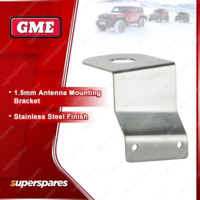 GME Brand Stainless Steel Finish 1.5Mm Antenna Mounting Bracket MB018