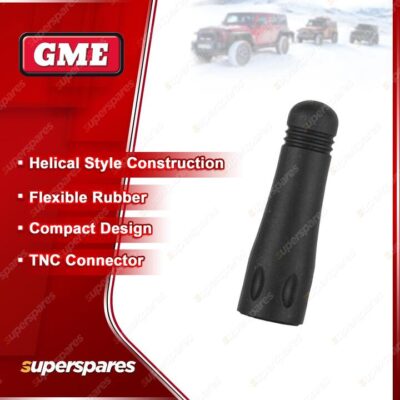 GME High Performance Helical Rubber Antenna Whip AE4023 Suit Radio TX6500S